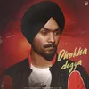 About Dhokha degya Song