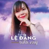 Lệ Đắng Tình Cay