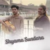 About Shyama Sundara Song