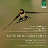 Cassandra, Dramatic Cantata for Mezzo-Soprano and Harpsichord, S.240b: III. Nell’aureo talamo