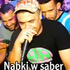 About Nabki w saber Song