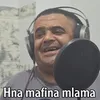 Hna mafina mlama