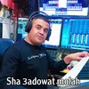 About Sha 3adowat molah Song