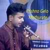 About Krishno Gelo Mothurate Song