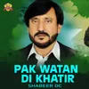 Pak Watan Di Khatir