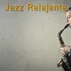 Jazz que Relaja el Alma