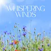 Whispering winds