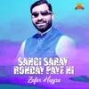 About Sangi Saray Ronday Paye Ni Song