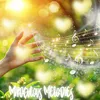 Miraculous melodies