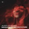 About Message From The Future Song