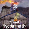 Manzil Kedarnath