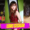 About Loro Sesigar Song