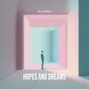 About Hopes and Dreams Song