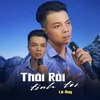 About Thôi Rồi Tình Tôi Song