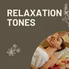 Relaxation tones