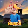 About Munda Busy Busy Song