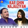 Kar Ghin Najaiziyan