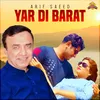 About Yar Di Barat Song