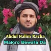 Malgro Bewafa Da