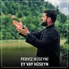 About Ey Vay Hüseyn Song