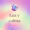 Luz y calma