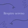 Respiro sereno