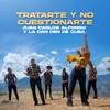 About Tratarte y No Cuestionarte Song