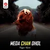 Meda Chan Dhol