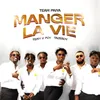 About Manger la vie Song