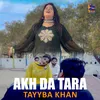 About Akh Da Tara Song