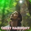 Quiet Harmony