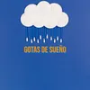 Gotas de Sueño