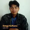 Setega Itu Kamu