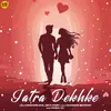 About Jatra Dekhke Song