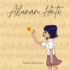 About Alunan Hati Song