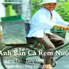 Anh Bán Cà Rem Nuôi Em