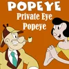 About Private Eye Popeye Song