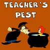 Teacher's Pest