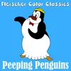 About Peeping Penguins Song