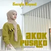 About Akok Pusako Song