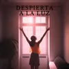 Despierta a la Luz