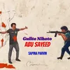 About Gulite Nihoto Abu Sayeed Song