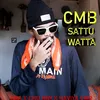 About CMB Sattu Watta Song