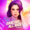 About Dancing All Night Song