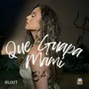 About Que Guapa Mami Song