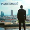 About Passionné Song