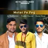 About Moter Pe Peg Song