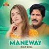 About Maneway Song