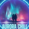 Aurora Chill