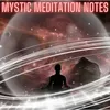 Mystic Meditation Notes